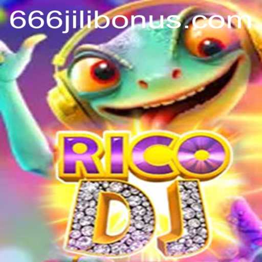 RicoDJ: An Exciting Journey into the World of Music Gaming with 666JILI BONUS