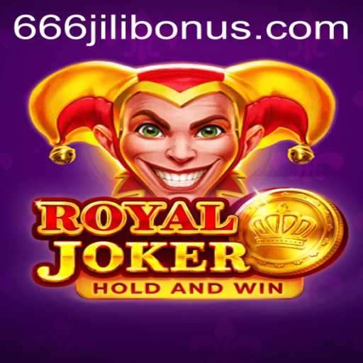 Exploring the Thrilling World of Royaljoker and Unlocking the 666JILI BONUS